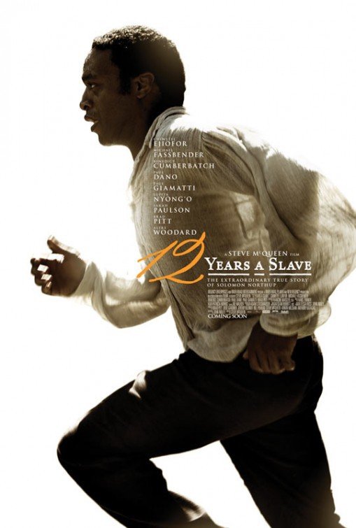 12 Years a Slave, movie, poster, Steve McQueen, Chiwitel Ejiofor, Michael Fassbender, Lupita Nyong'o